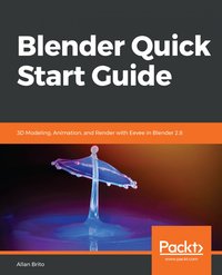 Blender Quick Start Guide - Allan Brito - ebook