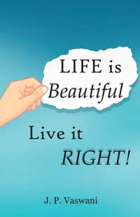 Life Is Beautiful - J.P. Vaswani - ebook