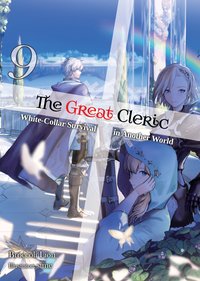 The Great Cleric: Volume 9 (Light Novel) - Broccoli Lion - ebook