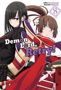 Demon Lord, Retry! Volume 8 - Kurone Kanzaki - ebook