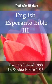 English Esperanto Bible III - TruthBeTold Ministry - ebook