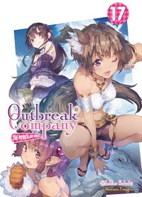 Outbreak Company: Volume 17 - Ichiro Sakaki - ebook