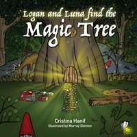 Logan and Luna Find the Magic Tree - Cristina Hanif - ebook