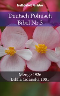 Deutsch Polnisch Bibel Nr.3 - TruthBeTold Ministry - ebook