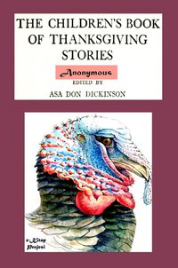 The Children's Book of Thanksgiving Stories - Anonymous Anonymous - ebook