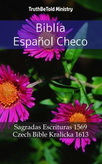 Biblia Español Checo - TruthBeTold Ministry - ebook