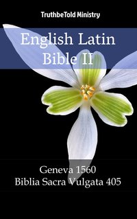 English Latin Bible II - TruthBeTold Ministry - ebook
