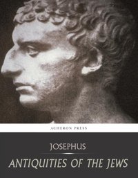 Antiquities of the Jews - Josephus - ebook