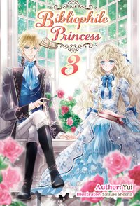 Bibliophile Princess: Volume 3 - Yui - ebook