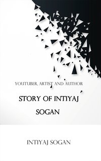Story Of Intiyaj Sogan - Intiyaj Sogan - ebook