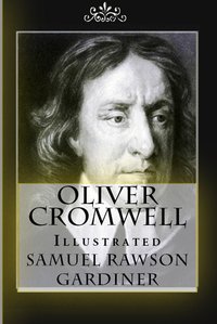 Oliver Cromwell - Samuel Rawson Gardiner - ebook