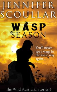 Wasp Season - Jennifer Scoullar - ebook