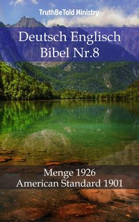 Deutsch Englisch Bibel Nr.8 - TruthBeTold Ministry - ebook