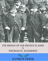 The Riddle of the Frozen Flame - Thomas W. Hanshew - ebook