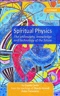 Spiritual Physics - Coyote Cardo - ebook