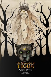 The Chronicles of Tigua - Cherie Doyen - ebook