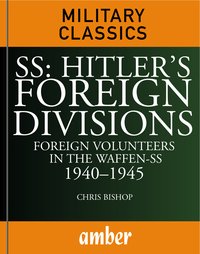 SS Hitler's Foreign Divisions - Chris Bishop - ebook