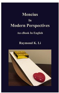 Mencius In Modern Perspectives - Raymond Li - ebook