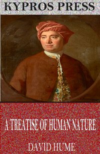 A Treatise of Human Nature - David Hume - ebook