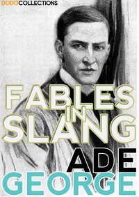 Fables in Slang - George Ade - ebook