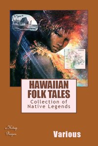 Hawaiian Folk Tales - Various Various - ebook