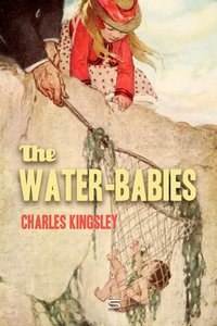 The Water-Babies: A Fairy Tale for a Land-Baby - Charles Kingsley - ebook