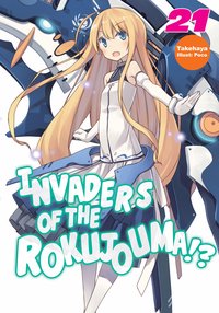 Invaders of the Rokujouma!? Volume 21 - Takehaya - ebook