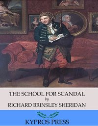 The School for Scandal - Richard Brinsley Sheridan - ebook
