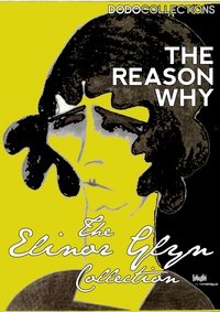 The Reason Why - Elinor Glyn - ebook