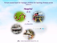 Picture sound book for teenage children for learning Chinese words related to Hospital - Zhao Z.J. - ebook