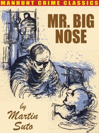Mr. Big Nose - Martin Suto - ebook