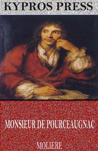 Monsieur De Pourceaugnac - Molière - ebook