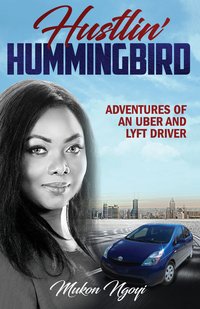 Hustlin’ Hummingbird - Mukon Ngoyi - ebook