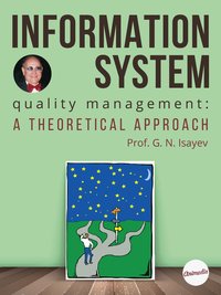 Information System Quality Management - Isayev Georgy - ebook