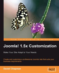 Joomla! 1.5x Customization: Make Your Site Adapt to Your Needs - Daniel Chapman - ebook