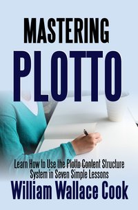 Mastering Plotto - William Wallace Cook - ebook