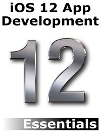 iOS 12 App Development Essentials - Neil Smyth - ebook