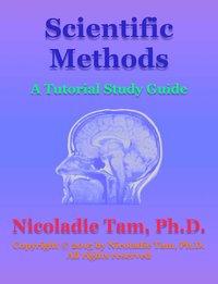 Scientific Methods: A Tutorial Study Guide - Nicoladie Tam - ebook