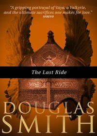 The Last Ride - Douglas Smith - ebook
