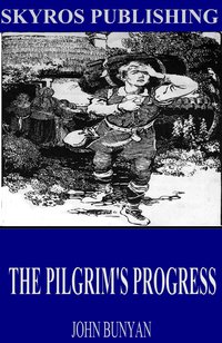 The Pilgrim’s Progress - John Bunyan - ebook