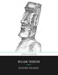 Easter Island - William Thomson - ebook