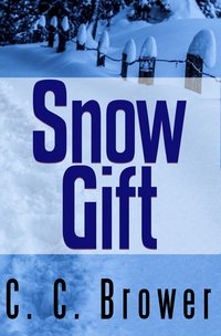 Snow Gift - C. C. Brower - ebook