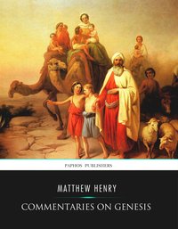Commentaries on Genesis - Matthew Henry - ebook