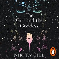 Girl and the Goddess - Nikita Gill - audiobook