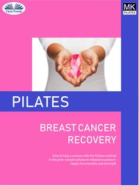 Pilates And Breast Cancer Recovery - Laura Anna Rapuzzi - ebook