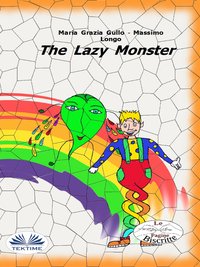 The Lazy Monster - Massimo Longo - ebook