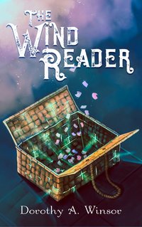 The Wind Reader - Dorothy A. Winsor - ebook