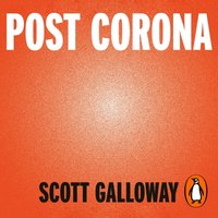 Post Corona - Scott Galloway - audiobook