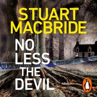No Less The Devil - Stuart MacBride - audiobook