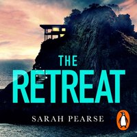 Retreat - Sarah Pearse - audiobook